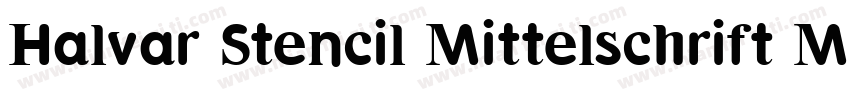 Halvar Stencil Mittelschrift Medium字体转换